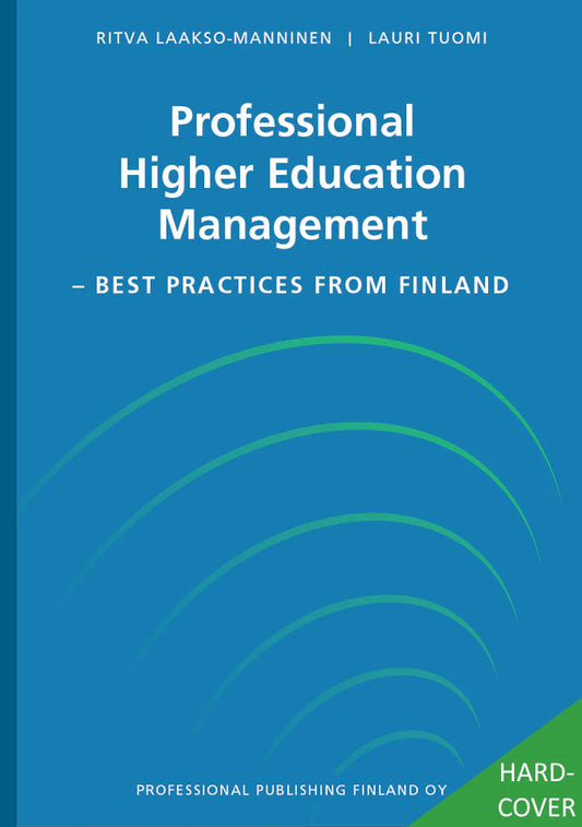 Professional Higher Education Management - Best practices from Finland (hardcover)